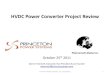 HVDC Power Converter Project Review - Southeast … Project... ·  · 2015-05-15HVDC Power Converter Project Review October 25th 2011 ... 2.2.3 Reliability / failure analysis of