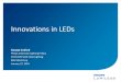 Innovations in LEDs - US Department of Energyenergy.gov/sites/prod/files/2015/02/f19/craford_innovation_san... · Innovations in LEDs ... LUXEON S LUXEON M LED Packaging Evolution