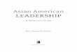 LEADERSHIP - Squarespacestatic1.squarespace.com/.../Asian+American+Leadership+Sample.pdf · Asian American Leadership Index 289 ... National Federation of Filipino American ... prefer