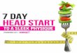 7 DAY Head Start · PDF file · 2016-07-207 Day Speed-Slimming Calendar that will walk you through every day of the ... 1/4 cup cashews LUNCH: Turkey wrap 2 oz sliced turkey breast