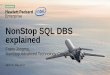 NonStop SQL DBS - Squarespacecritical DBs are often on ... –In NonStop SQL DBS, ... –The standard listening port is not a requirement 10 Client Application ODBC/JDBC