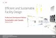 Efficient and Sustainable Facility Designslcan.ca/wp-content/uploads/2015/02/Humeniuk-SLCAN-Webinar-2015 … · Efficient and Sustainable Facility Design February 18, ... technologies