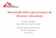 Research ethics governance in disaster situations · Research ethics governance in disaster situations Dr Doris Schopper Chair, MSF Ethics Review Board Disaster Bioethics Symposium