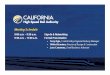 FINAL PPT CP 4 PCM 062415 - California High-Speed Rail · PDF file · 2016-09-21» Meets Goals of AB 32/SB 375 ... • Dragados/Flatiron Joint Venture: ... FINAL PPT CP 4 PCM_062415