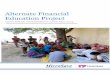 Alternate Financial Education Project - · PDF fileAlternate Financial Education Project ... CASHPOR Micro Credit (CMC) ... CMC clients who are largely illiterate or semi-literate