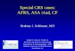 Special CRS cases: AFRS, ASA triad, CF - Confex CRS cases: AFRS, ASA triad, CF ... • NSD in FEV1 ... • Approach based upon pathophysiology and evidence