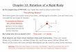 Chapter 12: Rotation of a Rigid Body - College of Arts and ...alexansg/phy191/lectures/chap12_1.pdf · Chapter 12: Rotation of a Rigid Body ... Torque Torque (also called ... Calculating