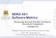 SENG 421: Software Metrics - people.ucalgary.cafar/Lectures/SENG421/PDF/SENG421-06.pdf · far@ucalgary.ca 3 Contents Software structural measurement Control-flow structure Structural