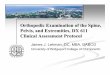 Orthopedic Examination of the Spine, Pelvis, and ... · PDF fileOrthopedic Examination of the Spine, Pelvis, and Extremities, DX 611 Clinical Assessment Protocol James J. Lehman, 