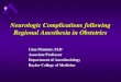Neurologic Complications following Regional Anesthesia in ... deficits - Dr. Munnur.pdf · Neurologic Complications following Regional Anesthesia in Obstetrics ... CT or Myelography