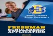 FRESHMAN SCHOLARSHIP - South Dakota State … FRESHMAN ACADEMIC SCHOLARSHIPS PRIORITY DATE—JANUARY 15 To be considered for all available academic scholarships, you should submit