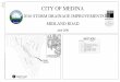 CITY OF MEDINA82D584EB-93EE-48B4-B853...CITY OF MEDINA MIDLAND ROAD 2016 STORM DRAINAGE IMPROVEMENTS VICINITY MAP LOCATION PROJECT NOT TO SCALE LOCATION MAP NOT TO SCALE LOCATION PROJECT
