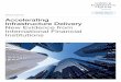 Global Agenda Accelerating Infrastructure Delivery New ... Infrastructure Delivery: New Evidence from International Financial Institutions 5 lessons are derived from a broad spectrum