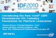 Introducing the New Intel® UEFI Development Kit: Industry ... · PDF fileIntroducing the New Intel® UEFI Development Kit: Industry Foundation for Platform Innovation EFIS001 Vincent