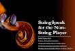 StringSpeak for the Non-String Player - Florida Music ... · PDF fileStringSpeak for the Non-String Player David F. Eccles, A.B.D. Director of String Music Education . VanderCook College