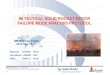 IM TACTICAL SOLID ROCKET MOTOR FAILURE … IMEMTS 2012 May 14-17 : Paper 14101 IM Tactical Solid Rocket Motor failure mode analysis protocol IM Solid Rocket Motor Overview IM response