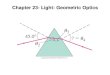 Chapter 23- Light: Geometric Optics - University of Reginauregina.ca/~barbi/academic/phys109/2010/notes/lecture-23.pdf · 1 W 2 67.0 kg 9.80 m s 656 ... Visible light is a form of