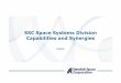 SSC SSD Capabilities and Synergies - uppsagd · PDF fileCompetences -Overview SSC has the following main areas of competence: • Spacecraft System – Overall system and mission prime