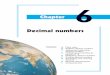 Decimal numbers - Haese Mathematics NUMBERS (Chapter 6) 117 When a decimal number does not contain any whole number part, we write a zero in the ones place. This gives more emphasis