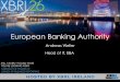 European Banking Authority - XBRL Conference …archive.xbrl.org/26th/sites/26thconference.xbrl.org/...The CRDIV Implementing Technical Standards will significantly change the XBRL