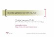 Introduction to MATLAB - MITweb.mit.edu/acmath/matlab/IAP2007/IntroMatlabStatistics.pdf · IAP 2007 Introduction to MATLAB: Data Analysis and Statistics Topics MATLAB Interface and