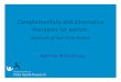 Complementary and alternative therapies for autism  … and alternative therapies for autism: Separating fact from fiction Andrew Whitehouse