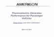 Thermoelectric Generator Performance for Passenger …energy.gov/sites/prod/files/2014/03/f10/crane_0.pdf · Thermoelectric Generator Performance for PassengerPerformance for Passenger