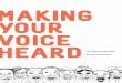 MAKING YOUR VOICE HEARD - Unite the Union Guide... · Nurses are increasingly faced with challenges imposed by staff cuts and austerity in the NHS. Cuts may well deprive services