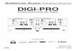 Operating Instructions DIGI-PRO - American Audionew.adjaudio.com/pdffiles/DIGIPRO.pdf · Featuring: FLIPFLOP DIGI-PRO Professional Dual CD Player American Audio ® 4295 Charter Street