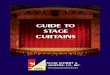 GUIDE TO STAGE CURTAINS - iar.unicamp.breanica/Guias/guide_to_stage_courta...curtains is to conceal the side walls, rear wall, and overhead areas of the stage house from the audience