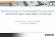 Optimization of Laminated Composites Overcoming · PDF fileOptimization of Laminated Composites – Overcoming Challenges in Design ... Structural analysis in ACP ... Before the solving