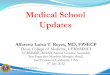 Medical School Updates - UERMMMC Alumni Foundation … school updates2012.pdf · Medical School Updates. Alfaretta Luisa T. Reyes, MD, FPSECP . ... San Francisco Marriott Marquis