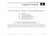 CUTTING TOOL TECHNOLOGY - · PDF fileThis review is organized into the following sections: 1) Workpiece Materials, 2) Cutting Tool Materials, 3) ... Page 6 (Cutting Tool Technology)