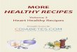 MORE HEALTHY RECIPES - s3. · PDF file¼ cup margarine, regular, tub 1 teaspoon vegetable oil (to grease baking pan) 1. Preheat oven to 350 oF. 2. Mix together cornmeal, flour, sugar,