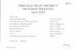 FERNALD SILOS PROJECT - Office of Legacy · PDF fileFERNALD SILOS PROJECT PROGRESS BRIEFING April 2002 6:30 p.m. Opening Remarks Fernald Citizens Advisory Board ... SILO 3 Remediation