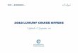 2018 LUXURY CRUISE OFFERScruisingpoweruk.co.uk/uploads/azc-latest-offers_22_2664218451.pdf · 2018 LUXURY CRUISE OFFERS ... one on an accordion and the other on a trumpet. ... JR