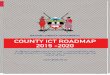 KAJIADO COUNTY GOVERNMENT COUNTY ICT …icta.go.ke/pdf/10.pdf · management plan; Detailed strategies ... roadmap plan underpins the National ICT Master Plan’s ICT sector-transformational