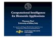 Computational Intelligence for Biometric Intelligence for Biometric Applications ... The optimization of the hardwaresystem ... hardware model satisfying the designer’s requirement