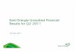 Eesti EnergiaEesti EnergiaUnaudited Financial Unaudited ... · PDF fileEesti EnergiaEesti EnergiaUnaudited Financial Unaudited Financial ... availability or use would be contrary to