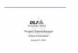 Project Gamechanger - dlf.in · PDF filethen GIC affiliate will be able to ... • Execution of Definitive documents ... sales in the residential projects can be affected at a mature