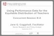 Using Performance Data for the Equitable … Session...Using Performance Data for the Equitable Distribution of Teachers ... • Maldistribution of leadership quality (Boyd, ... Horng,
