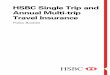 H SBC Single Trip and Annual Multi-trip Travel Insurance · PDF fileAnnual Multi-trip Travel Insurance ... Air and Maritime Passenger Rights 8 Definitions 9 ... enquiry and make sure