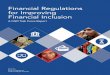 Financial Regulations for Improving Financial Inclusion · PDF file · 2016-03-22Financial Regulations for Improving Financial Inclusion. ... The regulatory challenge 7 Market entry