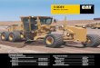 Motor Grader - · PDF filemotor grader. Include the best operator station in the industry and world-class dealer support, ... welded differential case for a solid working platform