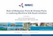 Role of Malaysian Ports & Chinese Ports in realizing ... · PDF fileRole of Malaysian Ports & Chinese Ports in realizing Maritime Silk Road ... Its container terminal have an annual
