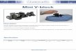 Mini V-block - Mecmesin · PDF fileMini V-block Description The mini V-block is a precision-engineered mounting block which allows smaller samples to be securely held in a centrally-aligned