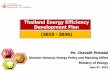 Thailand Energy Efficiency Development  · PDF fileThe Energy Efficiency Development Plan ... forecast ktoe EI (2013) actual ... Energy Efficiency Resource Standard