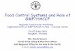 Food Control Systems and Role of GMP/ · PDF fileFood Control Systems and Role of GMP/HACCP Ms. Shashi Sareen Senior Food Safety & Nutrition Officer FAO Regional Office for the Asia