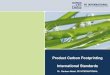Product Carbon Footprinting International Standards - ICTSD · PDF fileGHG protocol, PAS 2050 and ISO 14067 (in future) establish additional principles and techniques that address