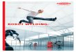 ROBOT WELDING. - Fronius International GmbH product quality in the field of robot welding. The close working relationships that we have with our customers and ... / Position PF, narrow-gap